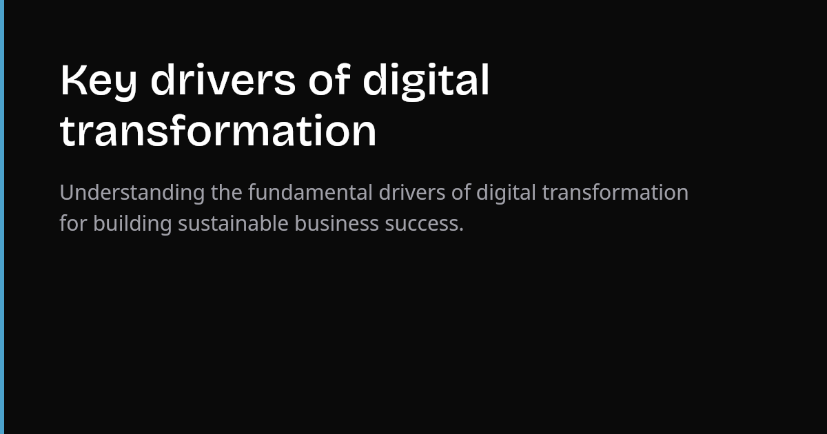 Key drivers of digital transformation | Pattern